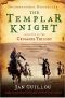 [The Crusades Trilogy 02] • The Knight Templar